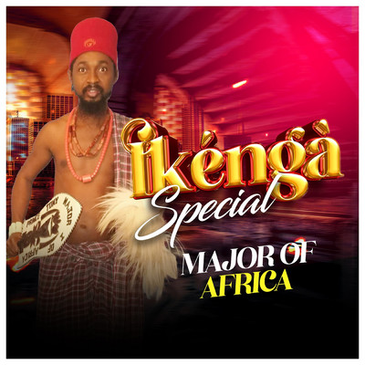 アルバム/Ikenga Special/Major of Africa