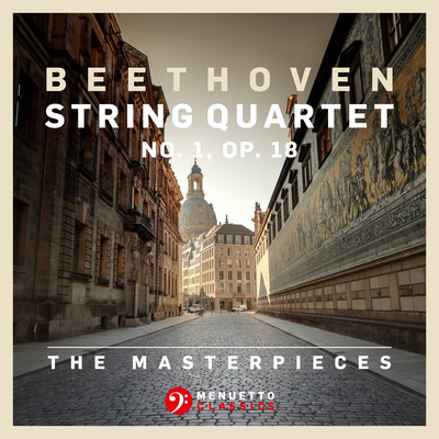 The Masterpieces, Beethoven: String Quartet No. 1 in F Major, Op. 18/Fine Arts Quartet