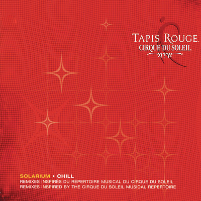 アルバム/Tapis Rouge/Cirque du Soleil