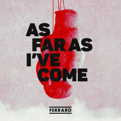 シングル/As Far As I've Come/Ferraro