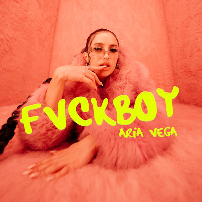 シングル/FVCKBOY/ARIA VEGA