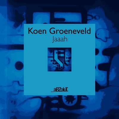 シングル/Jaaah/Koen Groeneveld