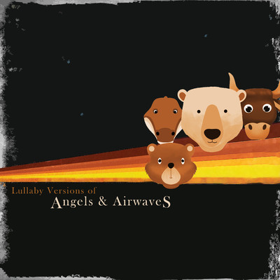 アルバム/Lullaby Versions of Angels and Airwaves/The Cat and Owl