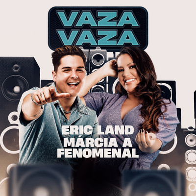 Vaza Vaza/Marcia Fellipe & Eric Land