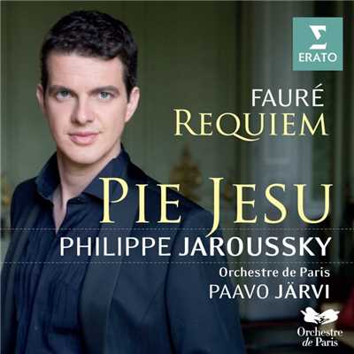 シングル/Requiem in D Minor, Op. 48: IV. Pie Jesu (Adagio)/Philippe Jaroussky