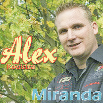 Miranda/Alex Kooistra