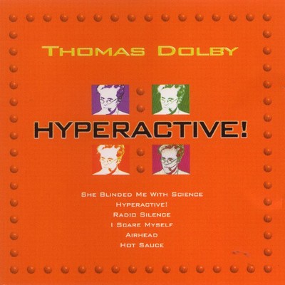 アルバム/Hyperactive/Thomas Dolby