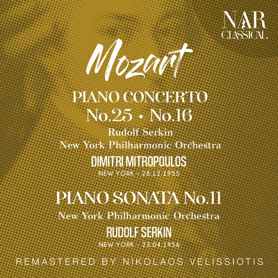 MOZART: PIANO CONCERTO No. 25; PIANO CONCERTO No. 16; PIANO SONATA No. 11/Rudolf Serkin
