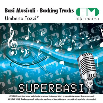 Basi musicali: Umberto tozzi (Backing tracks altamarea)/Alta Marea