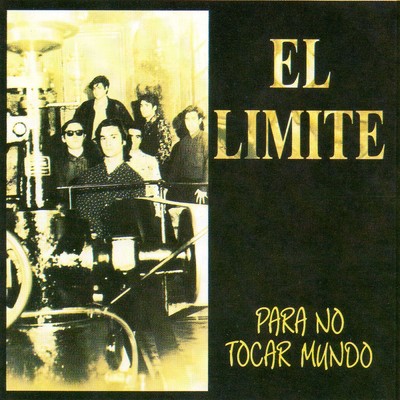 アルバム/Para no tocar mundo/El limite