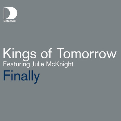 アルバム/Finally (feat. Julie McKnight) [Radio Edit]/Kings of Tomorrow