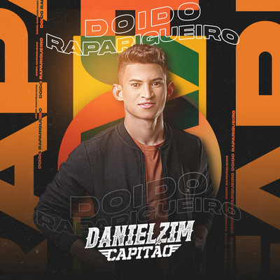 シングル/Doido Raparigueiro/Danielzim Capitao