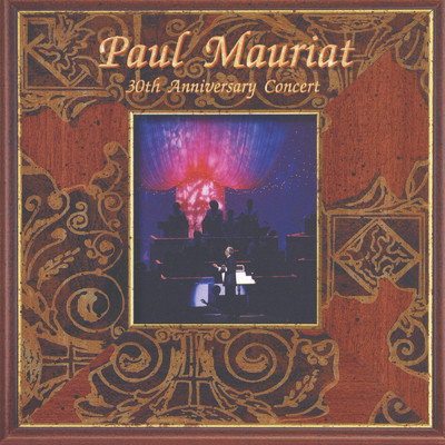 アルバム/PAUL MAURIAT 30TH ANNIVERSARY CONCERT/ポール・モーリア