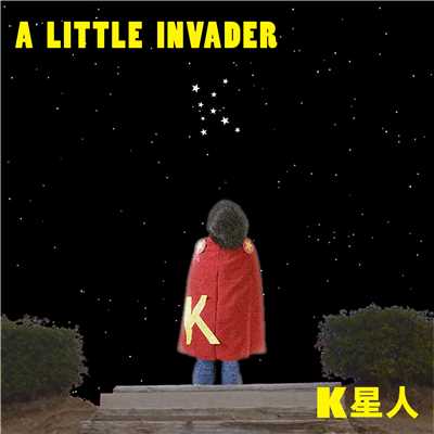 A Little Invader/K星人