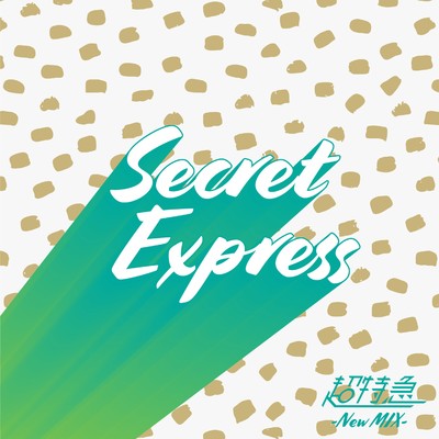 シングル/Secret Express (New Mix)/超特急