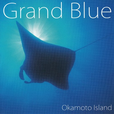 Grand Blue/Okamoto Island