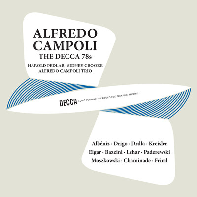 Kreisler: Caprice viennois, Op. 2 (Remastered by Mark Obert-Thorn, 2024)/アルフレード・カンポリ／Harold Pedlar
