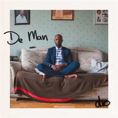 Tijd Om Te Gaan (featuring Sef)/ディオ