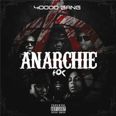 アルバム/Anarchie (Explicit)/40000 Gang