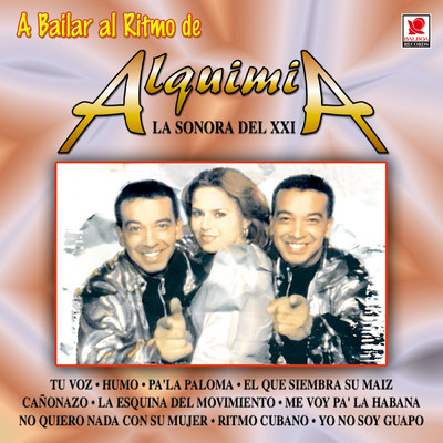 シングル/Yo No Soy Guapo/Alquimia La Sonora Del XXI