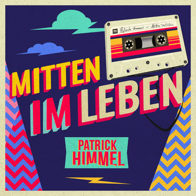 シングル/Mitten im Leben/Patrick Himmel