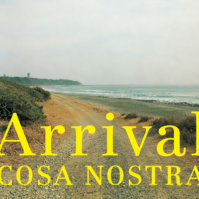 アルバム/Arrival/COSA NOSTRA