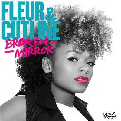 シングル/Broken Mirror (Cutline's Electro House Mix)/Fleur & Cutline