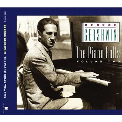The Piano Rolls, Volume Two/George Gershwin