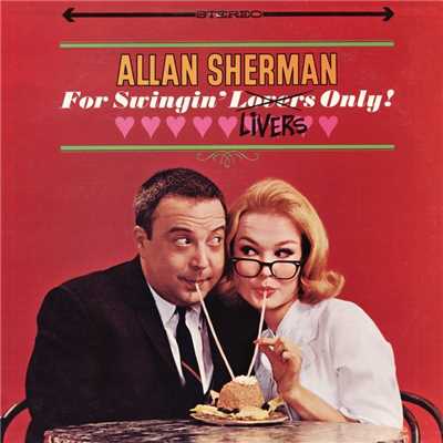 アルバム/For Swingin' Livers Only/Allan Sherman