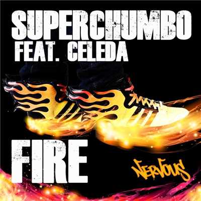シングル/Fire feat. Celeda (Dub)/Superchumbo
