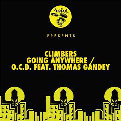 Going Anywhere ／ O.C.D. feat. Thomas Gandey/Climbers