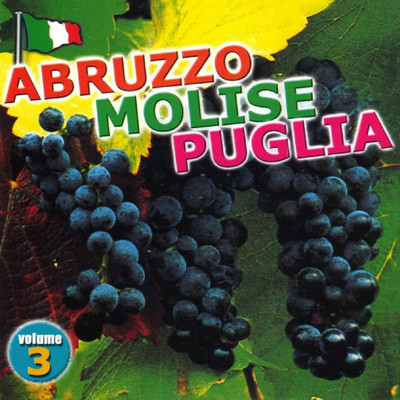 Abruzzo Molise Puglia, Vol. 3/Complesso Folk Abruzzese