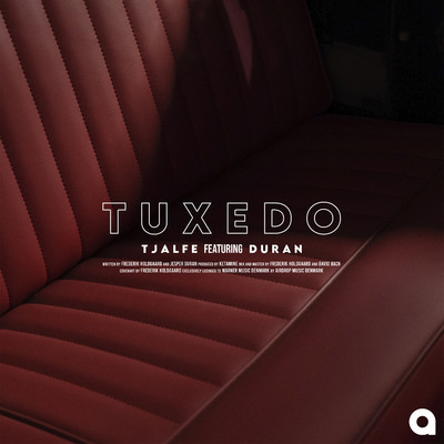 Tuxedo (feat. Duran)/TJALFE