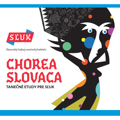 Chorea Slovaca/Sluk
