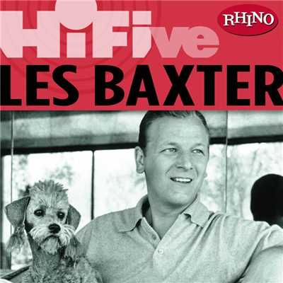 アルバム/Rhino Hi-Five: Les Baxter/Les Baxter