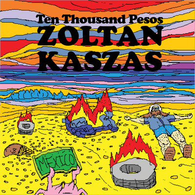 Ten Thousand Pesos/Zoltan Kaszas