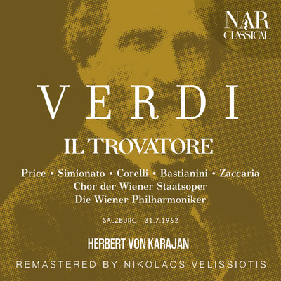 シングル/Il trovatore, IGV 31, Act I: ”Di tale amor che dirsi” (Leonora, Ines)/Wiener Philharmoniker, Herbert von Karajan, Leontyne Price, Laurence Dutoit