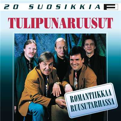 アルバム/20 Suosikkia ／ Romantiikkaa ruusutarhassa/Tulipunaruusut