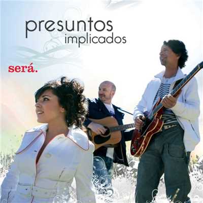 アルバム/Sera/Presuntos Implicados