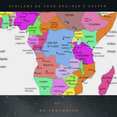 Africans Be Your Brother's Keeper/Mr. Anwanakak
