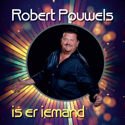 Is Er Iemand/Robert Pouwels