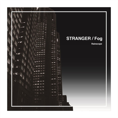 アルバム/STRANGER／Fog/Rainscope