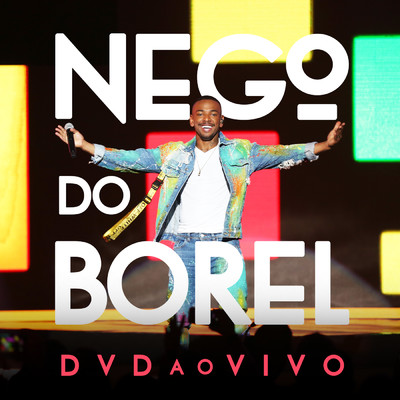 シングル/Nao Me Deixe Sozinho (Ao Vivo)/Nego do Borel