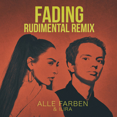Fading (Rudimental Remix)/Alle Farben／ILIRA