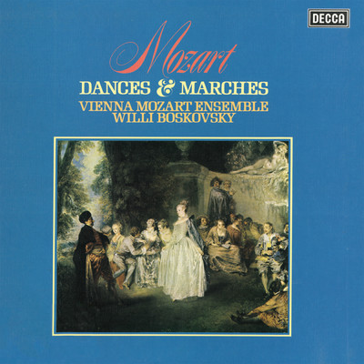 Mozart: Ballet Music from Les petits riens & Idomeneo; March in D Major/ウィーン・モーツァルト合奏団／ヴィリー・ボスコフスキー
