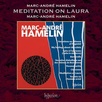 Hamelin: Meditation on Laura/マルク=アンドレ・アムラン