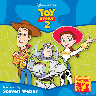 Toy Story 2 (Storyteller Version)/Steven Weber