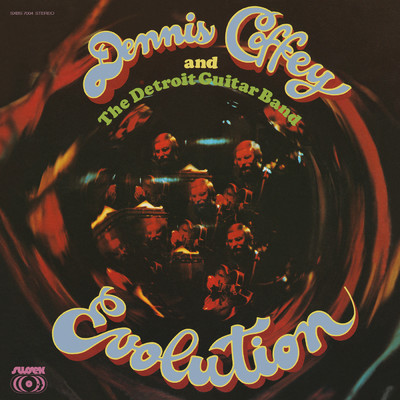 Evolution/Dennis Coffey & The Detroit Guitar Band
