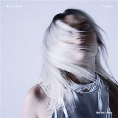 Tremble (The Remixes)/Nicole Millar