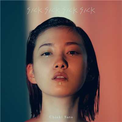 アルバム/SickSickSickSick/佐藤千亜妃